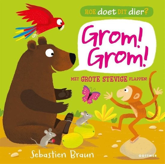 Gottmer Kinderboek | Hoe doet dit dier? Grom! Grom!