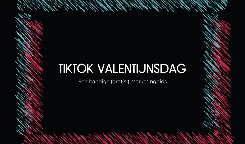 TikTok publiceert handige marketinggids voor Valentijnsdag 2024